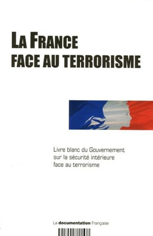 La France face au terrorisme