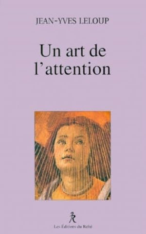 Un art de l'attention