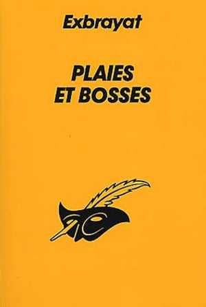 Plaies et bosses