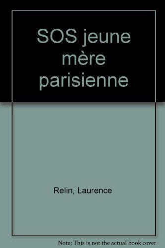 SOS jeune mère parisienne