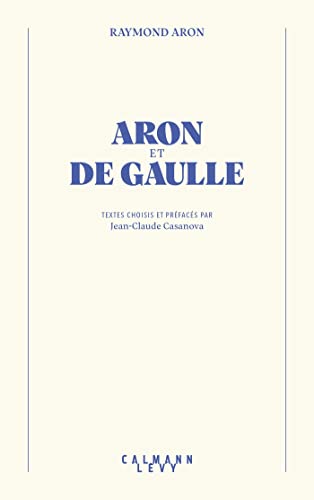 Aron et De Gaulle