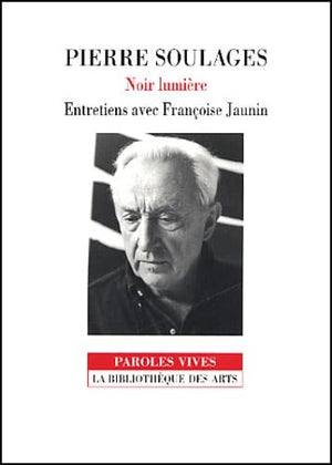 Noir lumière : Entretiens avec Françoise Jaunin