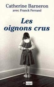 Les oignons crus