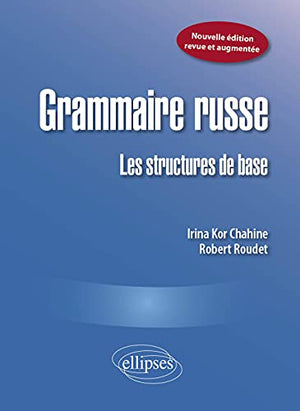 Grammaire russe : Les structures de base