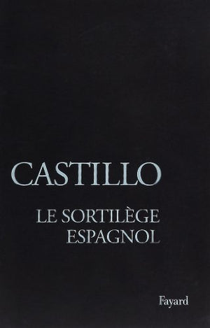 Le sortilège espagnol