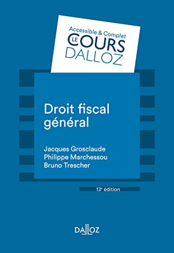 Droit fiscal général. 13e éd.