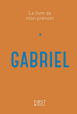 Le Livre de mon prénom - Gabriel