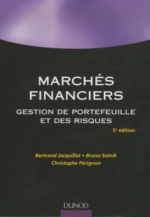 Marchés financiers: Gestion de portefeuille et des risques