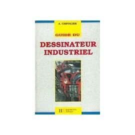 Guide du dessinateur industriel