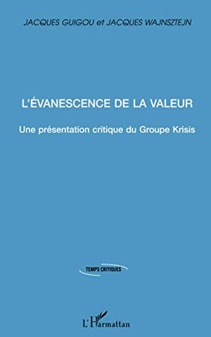 L'évanescence de la valeur