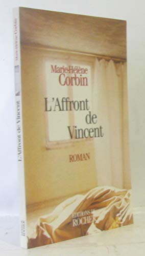 L'affront de Vincent