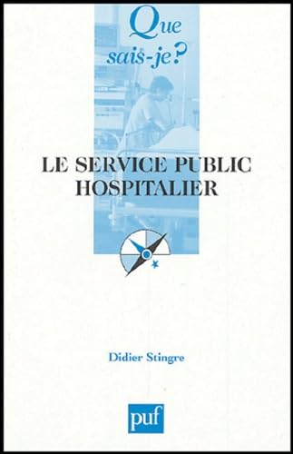 Le service public hospitalier