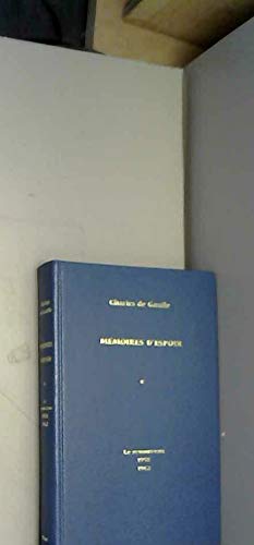 Mémoires d'espoir, tome 1. Le Renouveau, 1958-1962