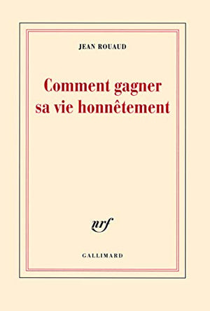 Comment gagner sa vie honnêtement