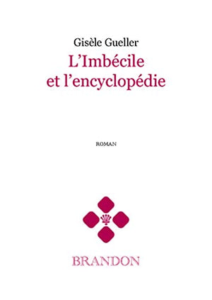 L'imbécile et l'encyclopédie