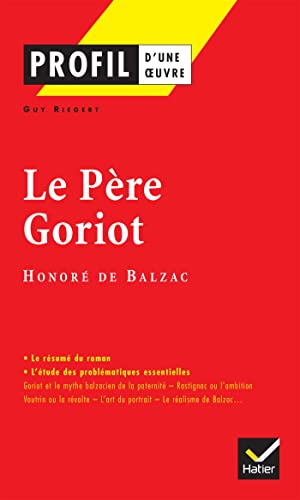 Profil d'une oeuvre : Le père Goriot