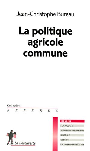 La politique agricole commune