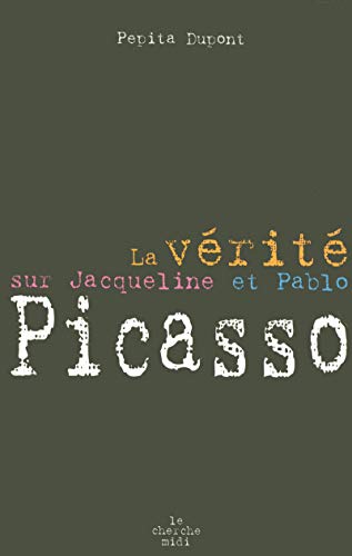 La vérité sur Jacqueline Picasso