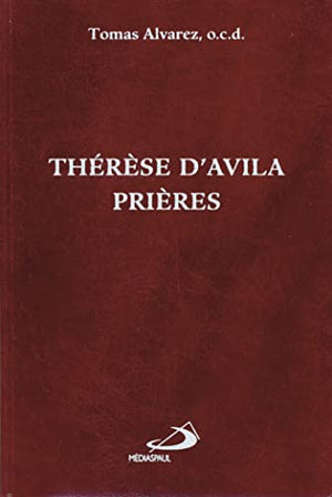 Thérèse d'Avila : prières