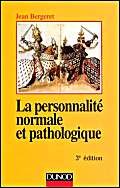 La personnalité normale et pathologique