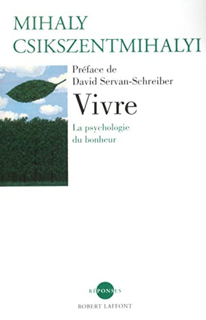 Vivre - La psychologie du bonheur