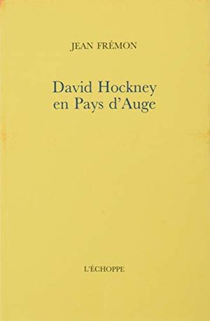 David Hockney en Pays d’Auge