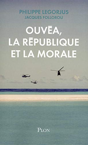 Ouvéa, la République et la morale