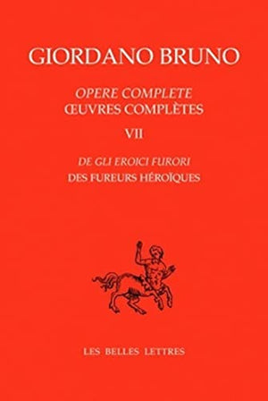 Des Fureurs héroïques: De gli eroici furori