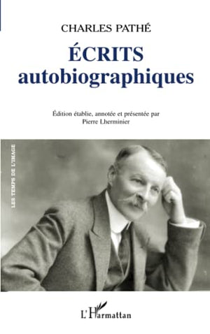 Ecrits autobiographiques