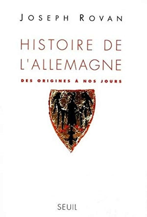 HISTOIRE DE L'ALLEMAGNE. Des origines à nos jours