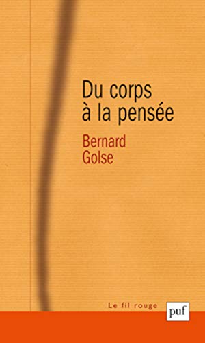 Du corps à la pensée