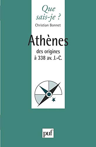 Athènes des origines à 338 av. J.-C.
