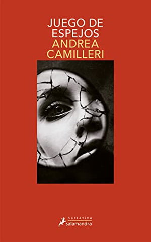 Juego de espejos (Comisario Montalbano 22) (Salamandra Narrativa)