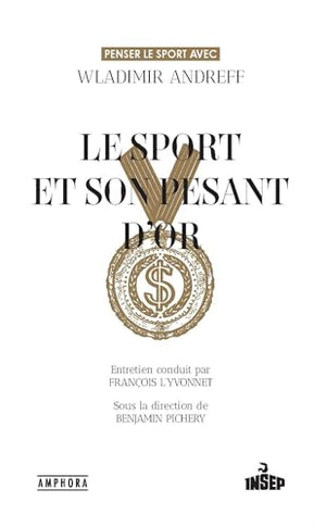 Le sport et son pesant d'or