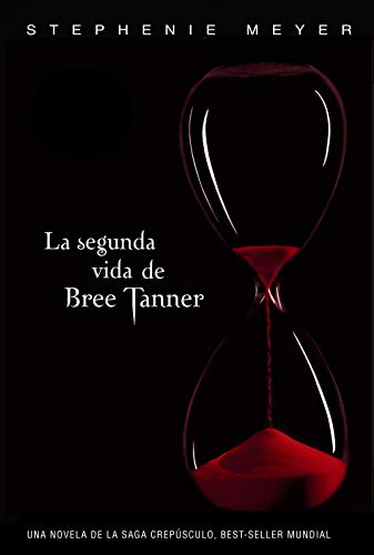 Twilight Saga - Spanish: La segunda vida de Bree Tanner