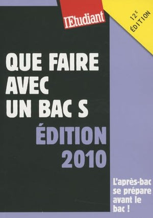 Que faire avec un BAC S 2010