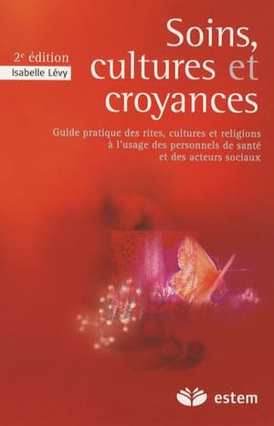 Soins, cultures et croyances