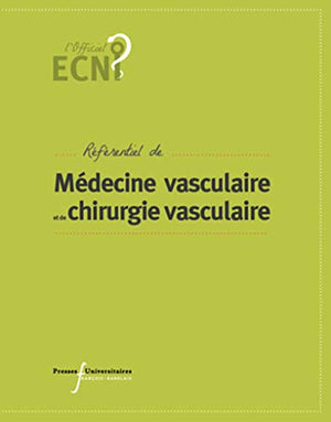 Référentiel de médecine vasculaire et de chirurgie vasculaire