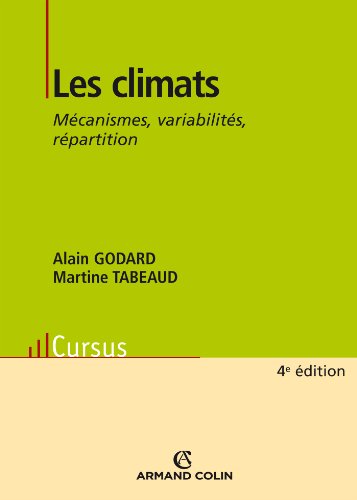 Les climats: Mécanismes, variabilité et répartition