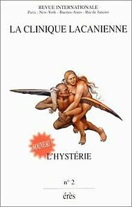 L'Hysterie - N.2 - La Clinique Lacanienne