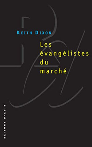 Les évangélistes du marché