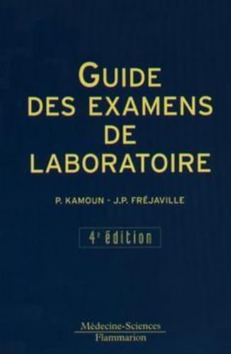 Guide Des Examens De Laboratoire. 4eme Edition