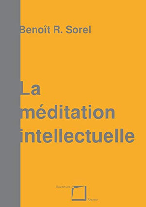 La méditation intellectuelle