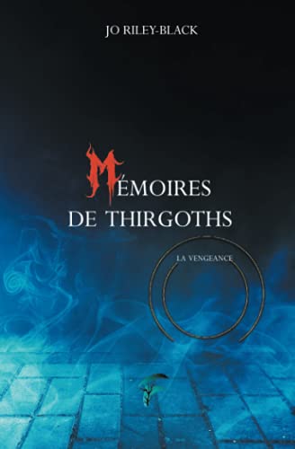 Mémoires de Thirgoths