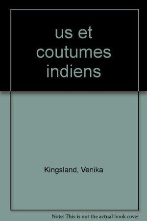 Us et coutumes indiens