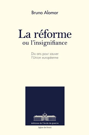 La réforme ou l'insignifiance