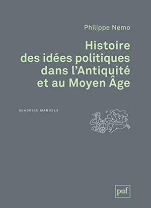 Histoire des idées politiques dans l'Antiquité et au Moyen Âge