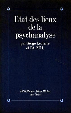 Etat des lieux de la psychanalyse