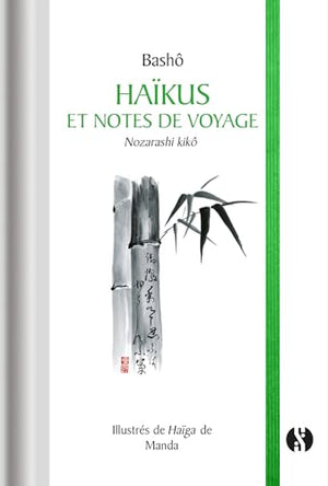 Haïkus et notes de voyage: Nozarashi kiko