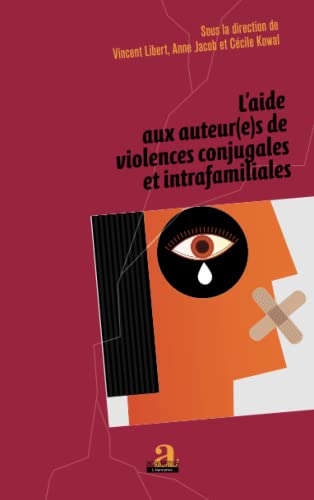 L'aide aux auteur(e)s de violences conjugales et intrafamiliales